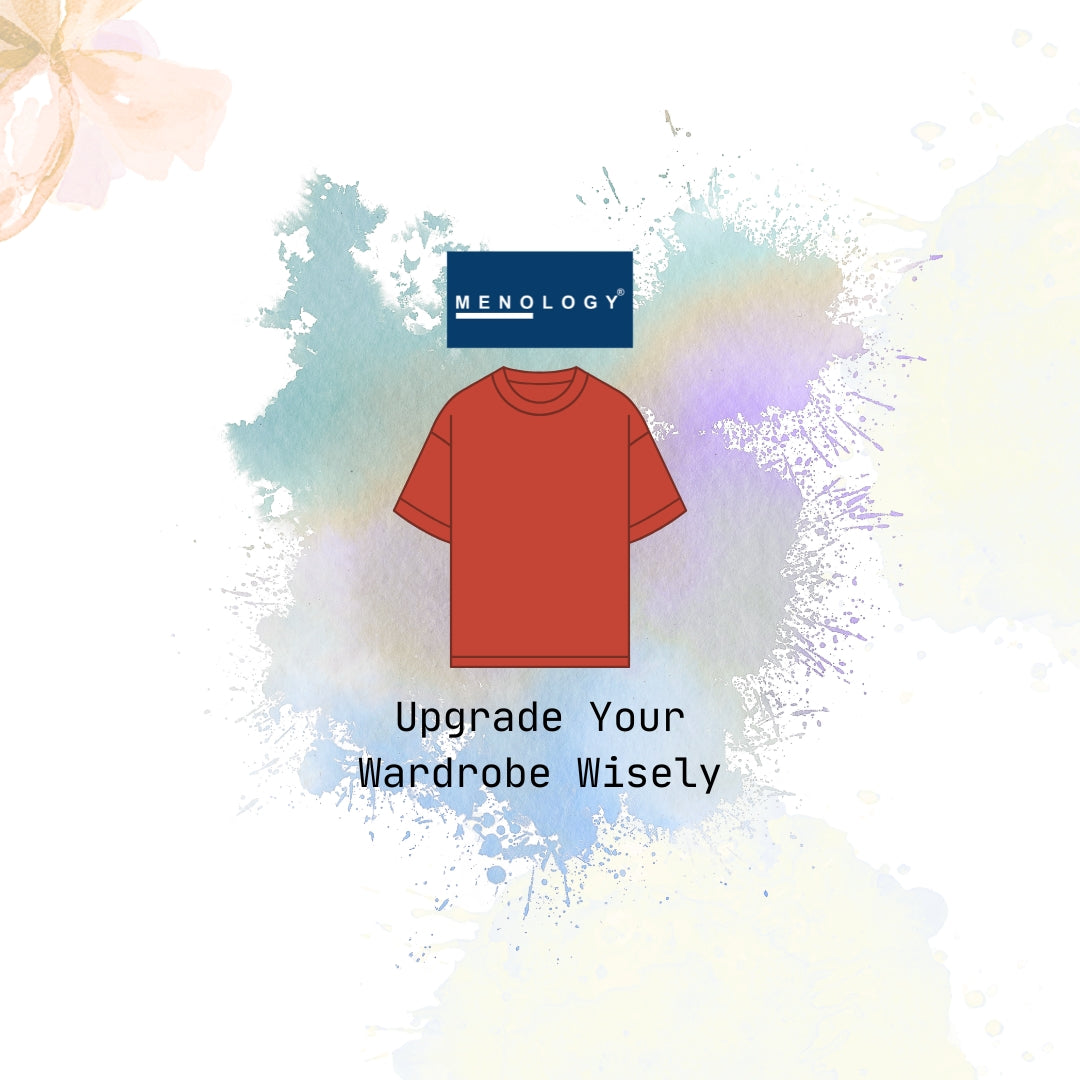 Upgrade Your Wardrobe Wisely